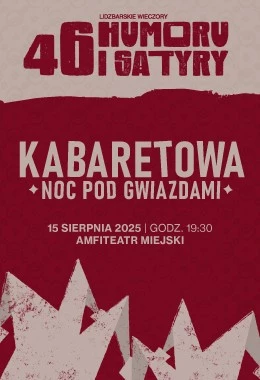 46. LWHiS - Kabaretowa Noc pod Gwiazdami
